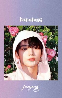 hanahaki - [JAEYONG]