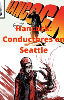 Hancock: Conductores en Seattle