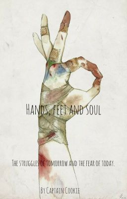 Hands, Feet and Soul