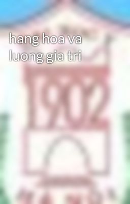 hang hoa va luong gia tri