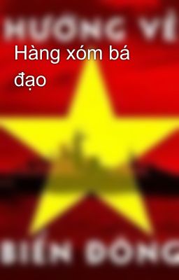 Hàng xóm bá đạo