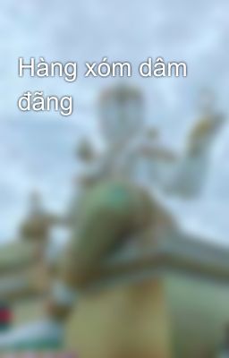 Hàng xóm dâm đãng 