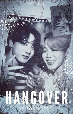 Hangover || Jikook