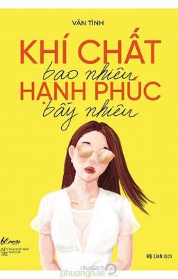 Hạnh Phúc Bao Nhiêu - Khí Chất Bấy Nhiêu