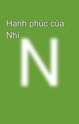 Hạnh phúc của Nhí