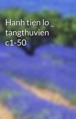 Hanh tien lo _ tangthuvien c1-50