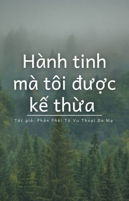 Hành tinh mà tôi được kế thừa