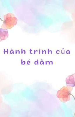 Hành trình của bé dam 2