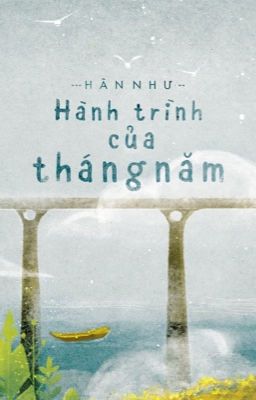 Hành trình của tháng năm