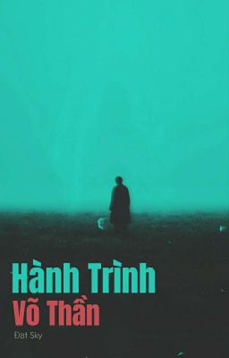 Hành Trình Của Võ Thần