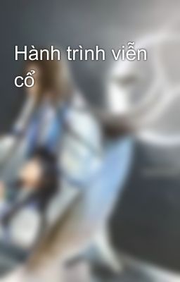 Hành trình viễn cổ