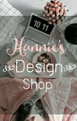 Hannie's Design Shop [Tạm Ngưng]