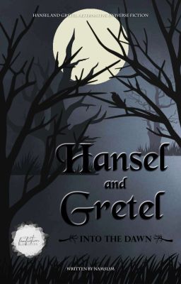 Hansel and Gretel - Into The Dawn