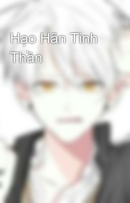 Hạo Hãn Tinh Thần