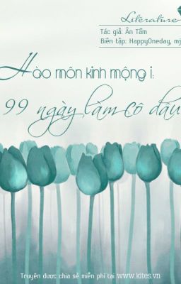 Hào Môn Kinh Mộng 1 - 99 Ngày làm cô dâu