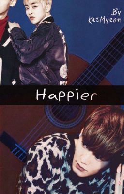 HAPPIER || CHENMIN (OS) 