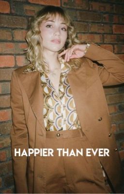 HAPPIER THAN EVER ↳ DREW STARKEY