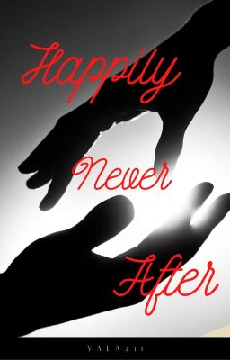 Happily Never After