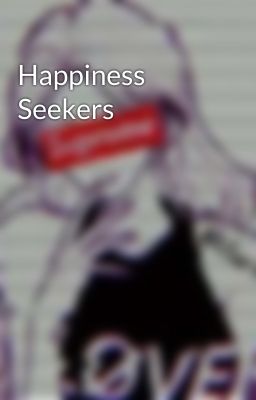 Happiness Seekers