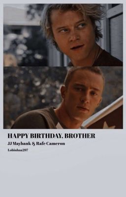 Happy birthday, brother