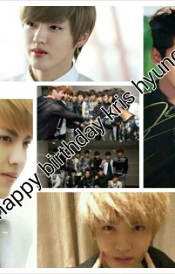 happy birthday wu yifan(kris)