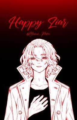 {Happy Liar} OS 