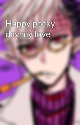 Happy pocky day my love