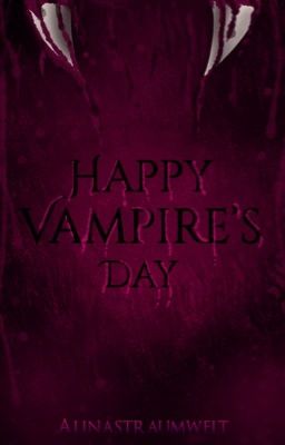 Happy Vampire's Day ✔️