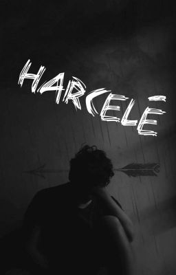 Harcelé [BXB]