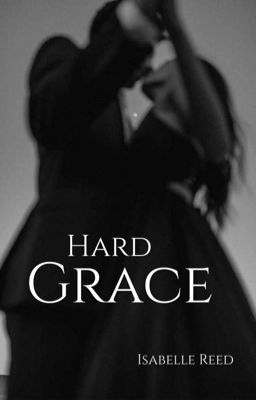 Hard Grace (Plotting Stages)