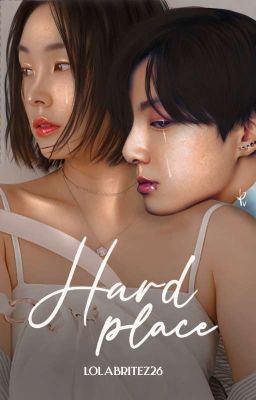 °Hard Place° [J.JK] COMPLETA.