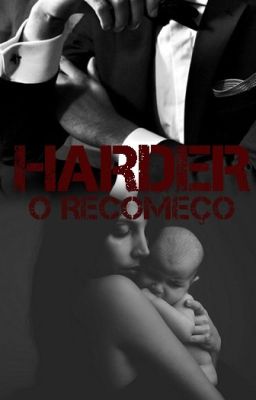 HARDER 2 - O RECOMEÇO