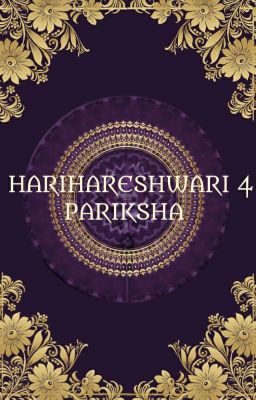 HARIHARESHWARI 4 : PARIKSHA