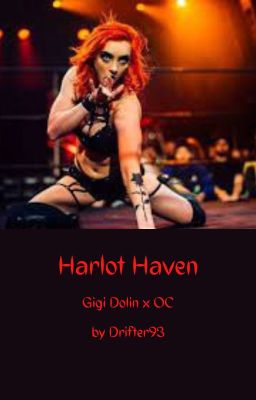 Harlot Haven (OC x Gigi Dolin)