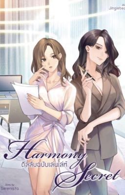 HARMONY SECRET-BÍ MẬT CỦA SỰ ĐOÀN KẾT 