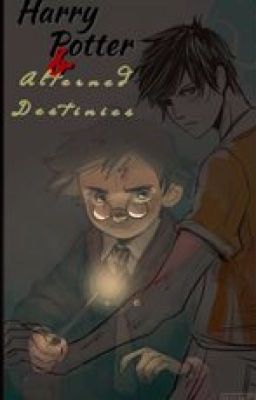 Harry Potter and the Altered Destinies