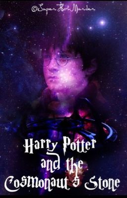 Harry Potter and the Cosmonaut's Stone