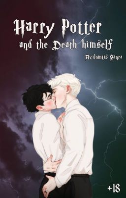 Harry Potter and the Death himself [Drarry][+18][Befejezett - 67 000 szó]