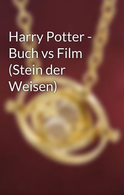 Harry Potter - Buch vs Film (Stein der Weisen)