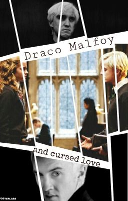 Harry Potter - Draco Malfoy and cursed love