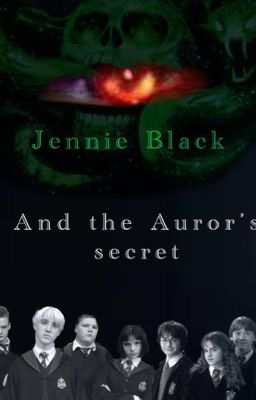 Harry Potter fan fiction: Jennie Black and the Auror's secret