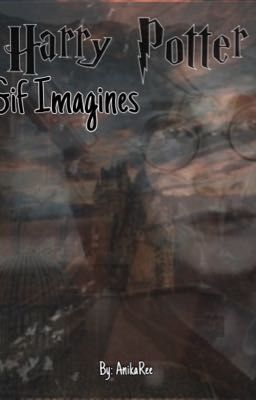 Harry Potter- Gif Imagines 