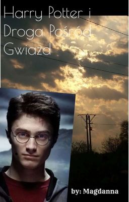 Harry Potter i Droga Pośród Gwiazd