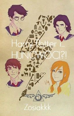 Harry Potter i... HUNCWOCI?!