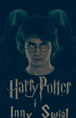 Harry Potter i  inny Świat