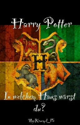 Harry Potter ~ In welchem Haus wärst du?