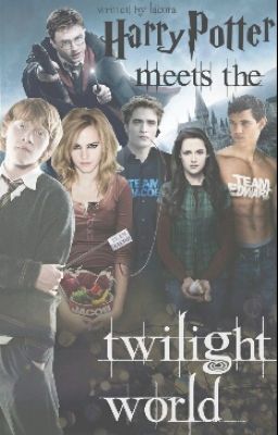 Harry Potter meets the twilight World