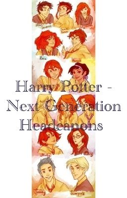 Harry Potter Next Generation Headcanons 