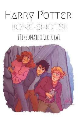 Harry Potter ||One-Shots|| [Personaje x Lectora]