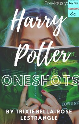 Harry Potter Oneshots